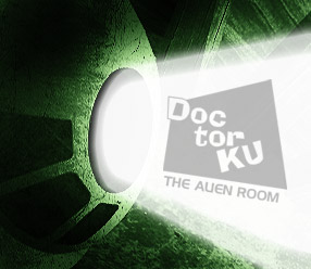 Doctor KU – the alien room !