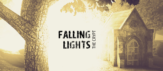 Falling Lights – the crypt